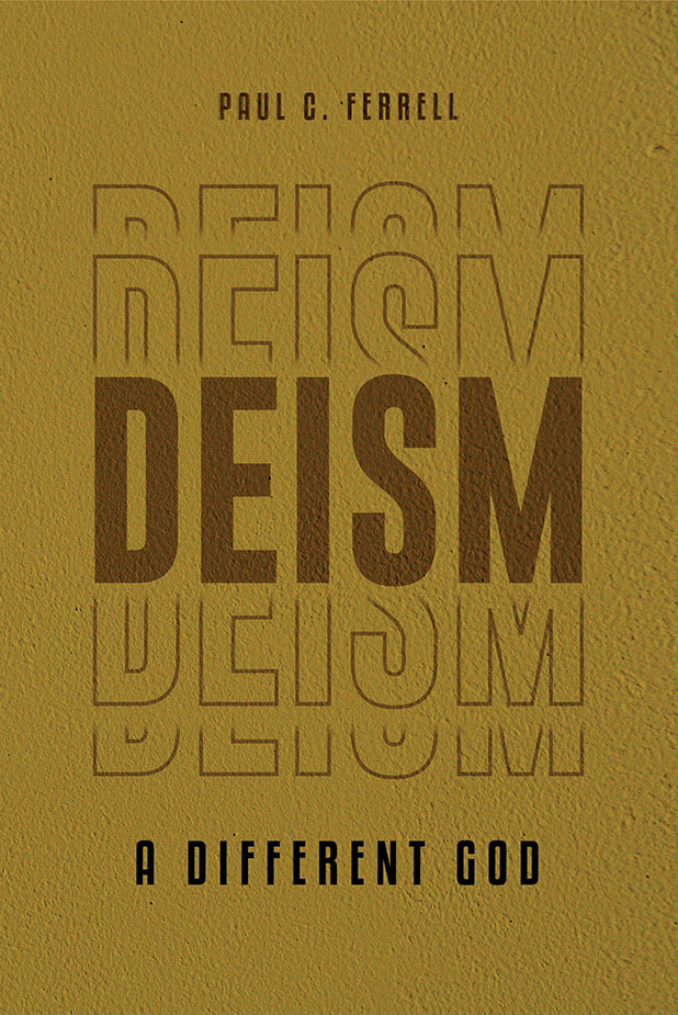 Deism: A Different God – Dorrance Bookstore