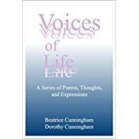 Voices Of Life: A Series Of Poems, Thoughts, And Expressions