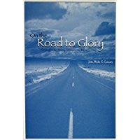On The Road To Glory: Through The Many Storms We Must Come