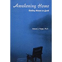 Awakening Home: Seeking Heaven On Earth