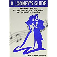 A Looney's Guide: Information And Tips For Selecting The Perfect Disk Jockey For Your Wedding Reception