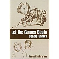 Let The Games Begin: Deadly Games