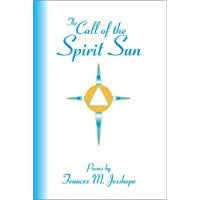 The Call Of The Spirit Sun