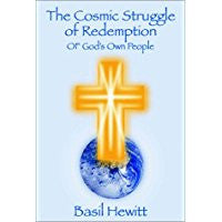 The Cosmic Struggle Of Redemption Of God's Own People