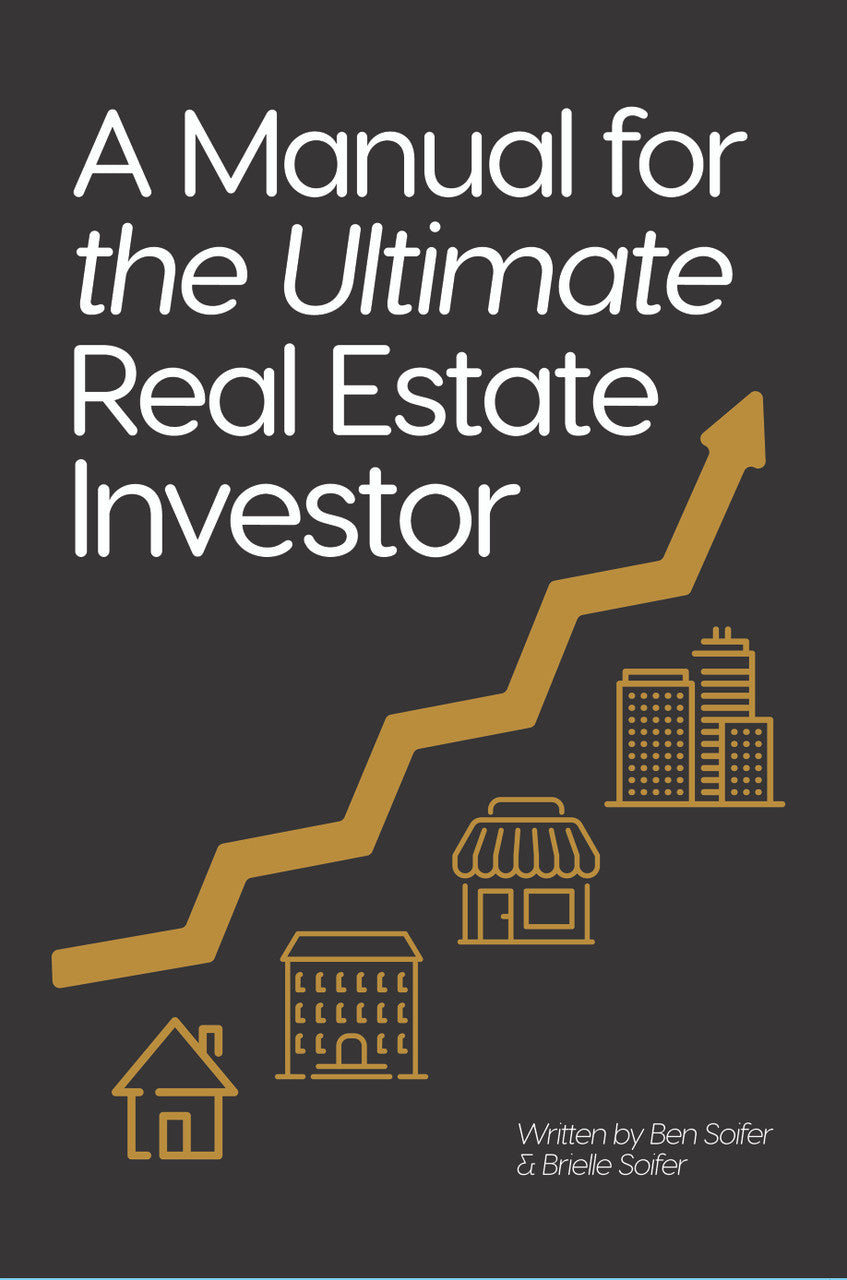 A Manual For The Ultimate Real Estate Investor