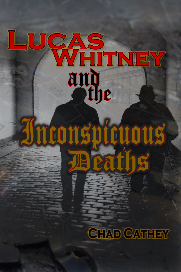 Lucas Whitney And The Inconspicuous Deaths