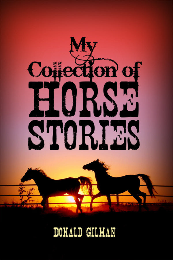 My Collection Of Horse Stories