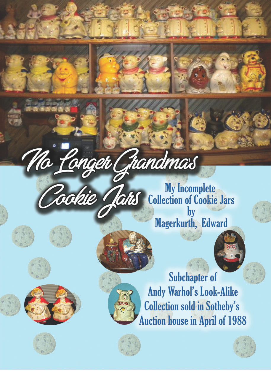 No Longer Grandma's Cookie Jars: My Incomplete Collection Of My