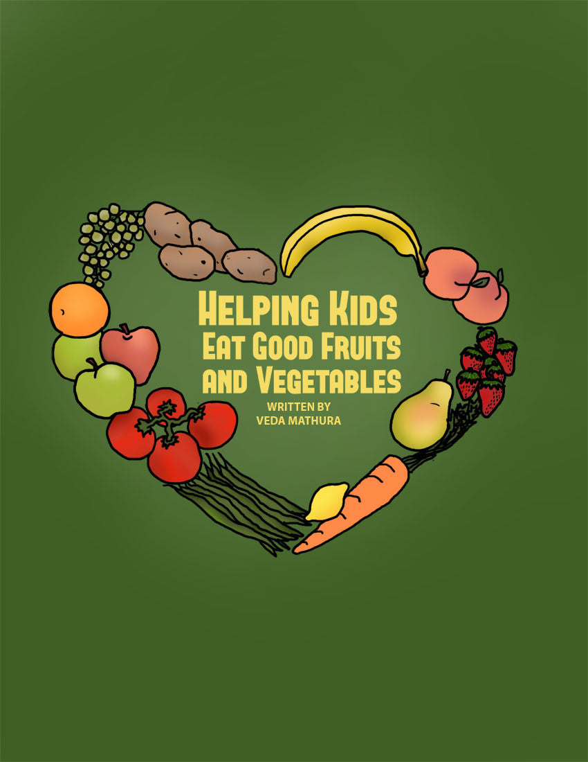 Helping Kids Eat Good Fruits And Vegetables