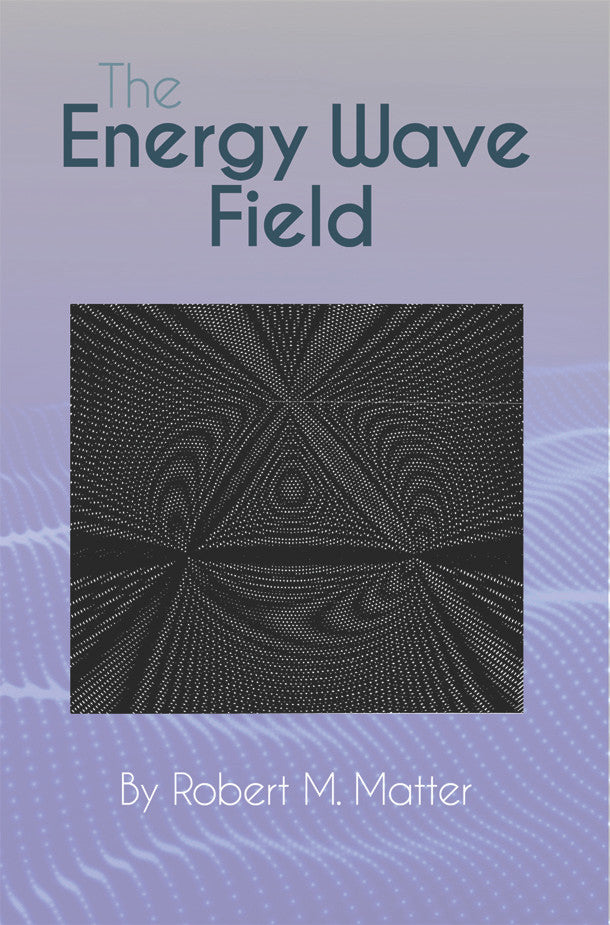 The Energy Wave Field