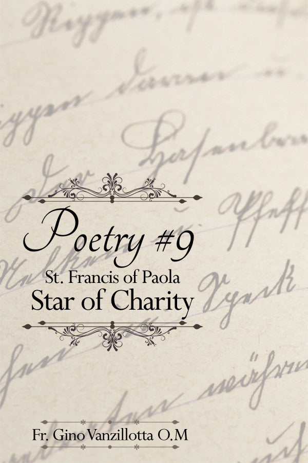 Poetry #9: St. Francis Of Paola