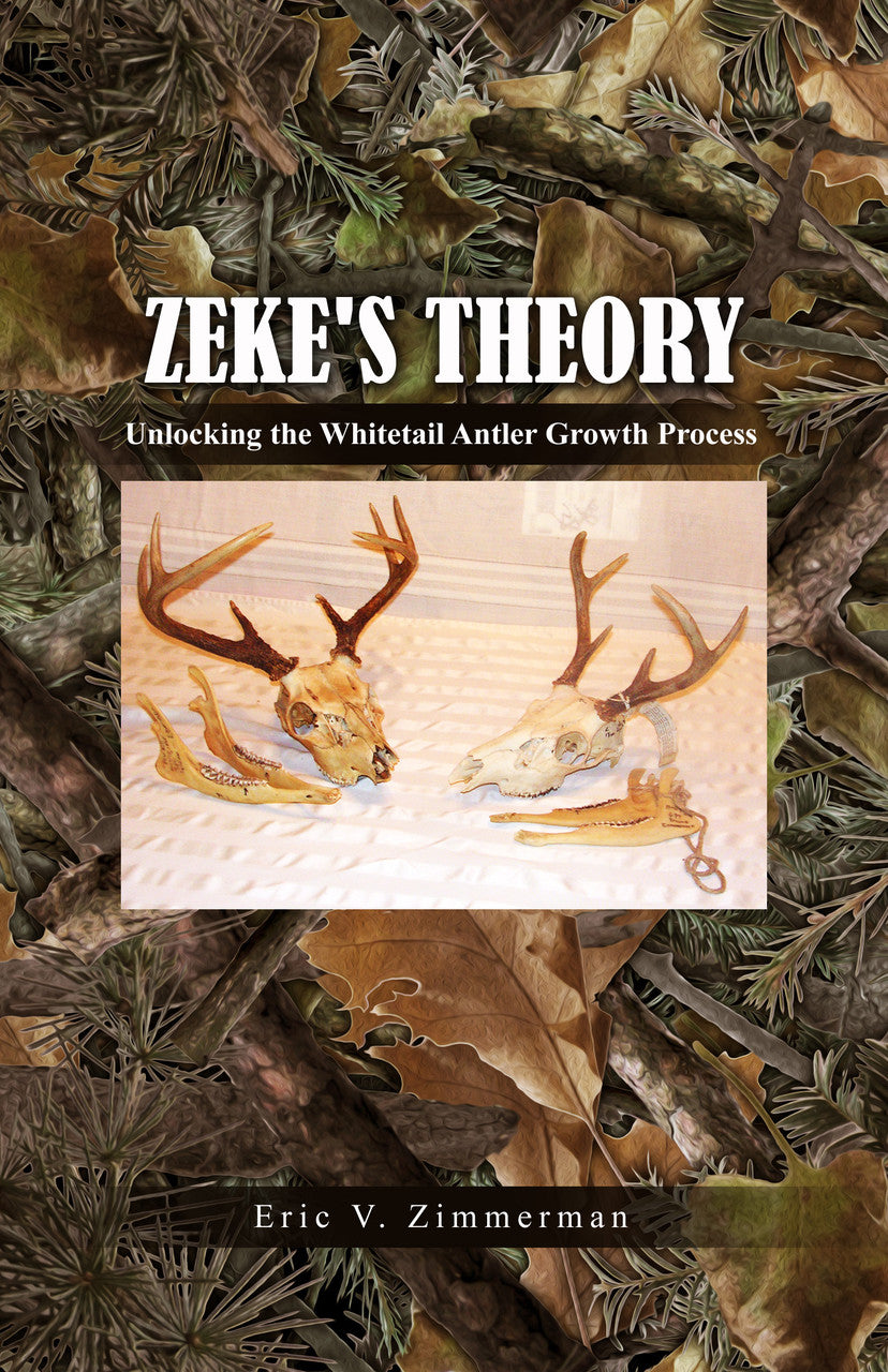 Zeke's Theory: Unlocking The Whitetail Antler Growth Process
