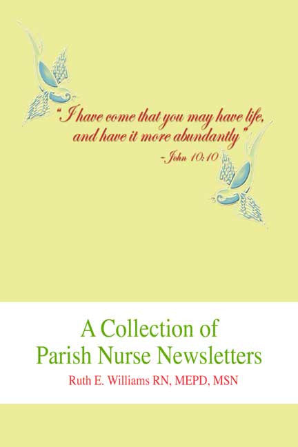 A Collection Of Parish Nurse Newsletters