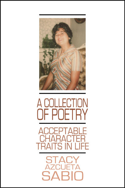 A Collection Of Poetry: Acceptable Character Traits In Life