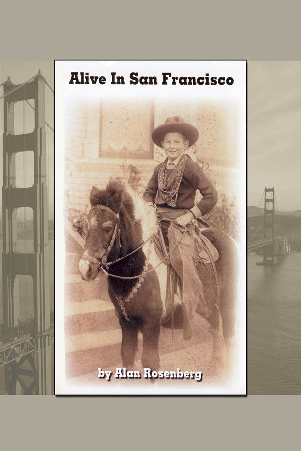Alive In San Francisco