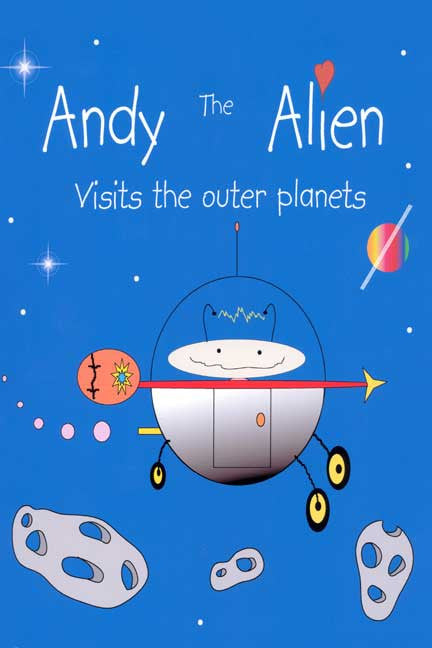 Andy The Alien Visits The Outer Planets