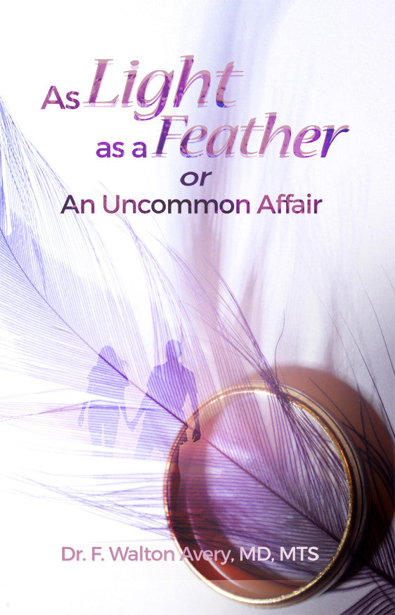 As Light As A Feather Or An Uncommon Affair
