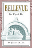 Bellevue: The Way It Was