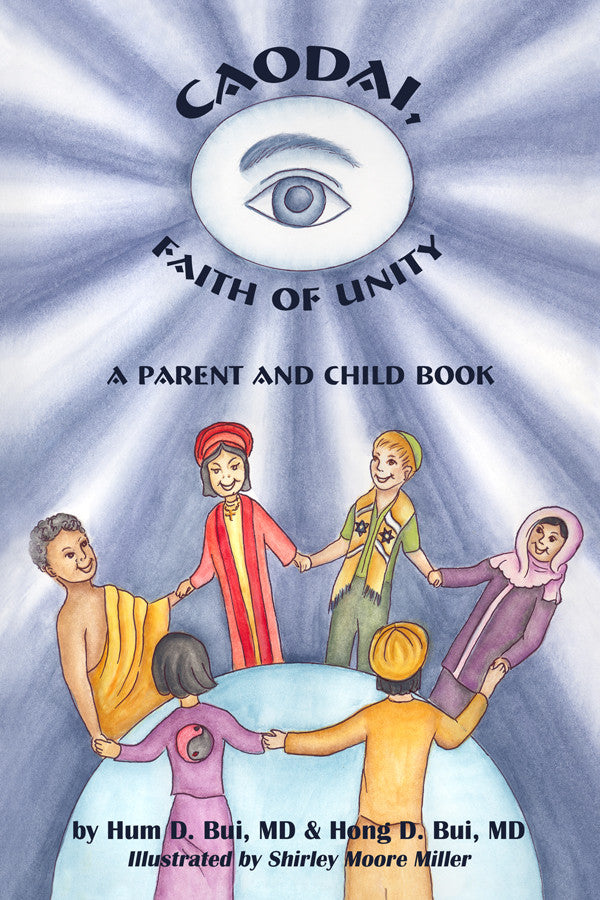 Caodai, Faith Of Unity: A Parent And Child Book
