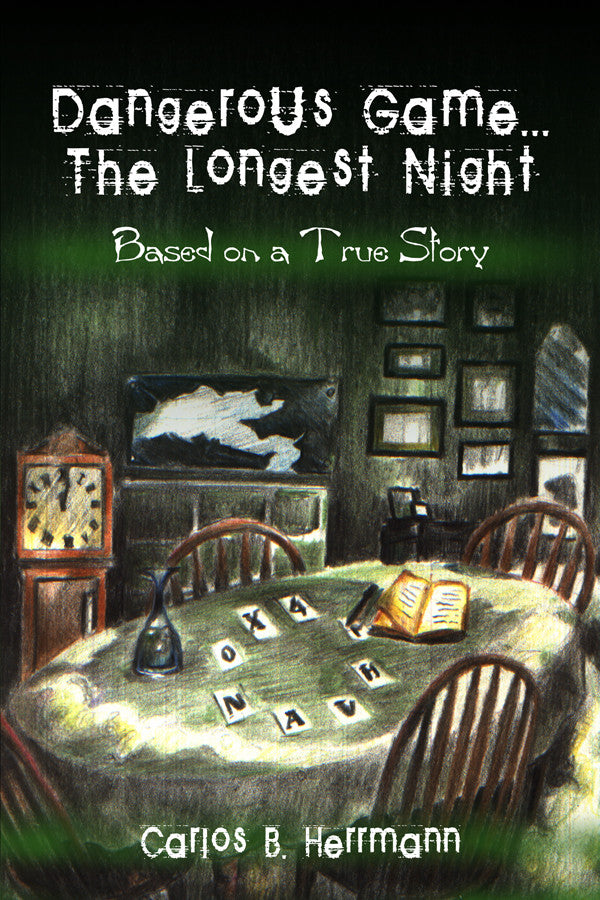 Dangerous GameThe Longest Night: Based On A True Story