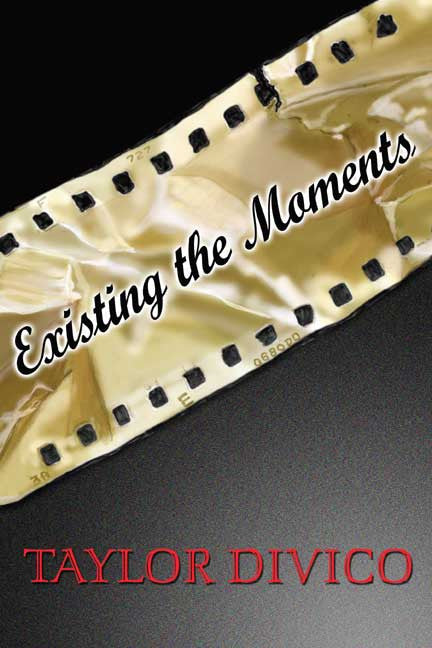 Existing The Moments