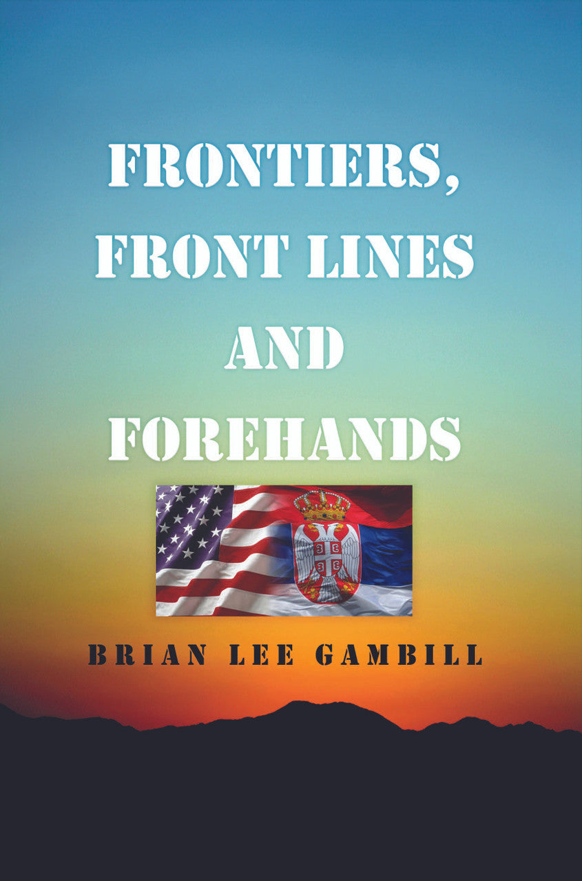 Frontiers, Front Lines And Forehands