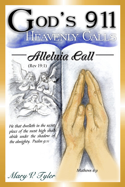 God's 911 Heavenly Calls: Alleluia Call