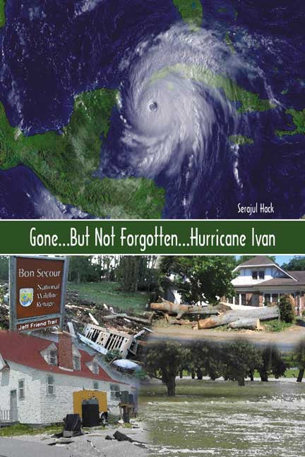 Gone...But Not Forgotten...Hurricane Ivan