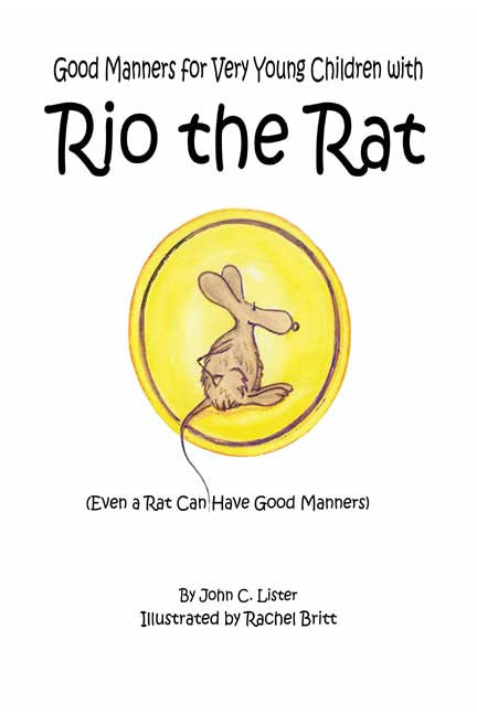 Good Manners For Very Young Children With Rio The Rat