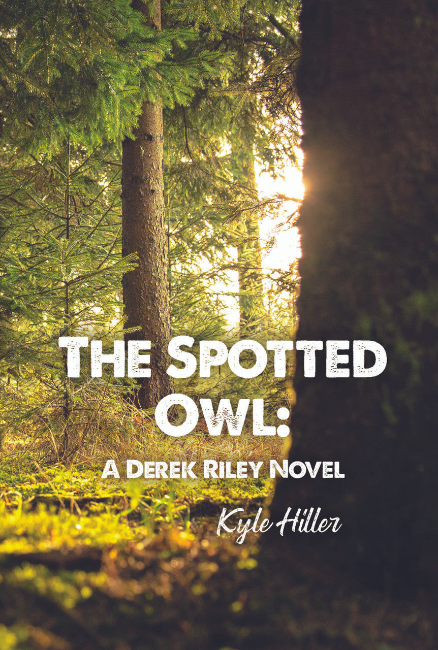 The Spotted Owl: A Derek Riley