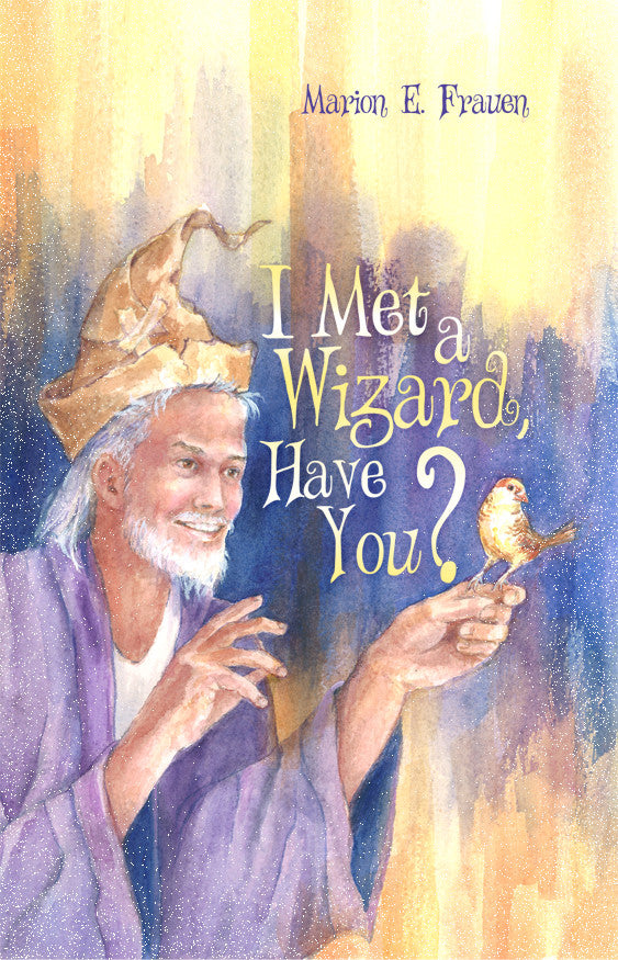 I Met A Wizard, Have You?