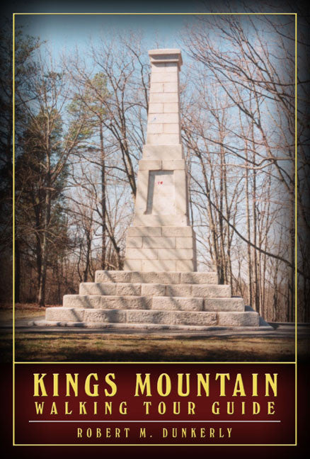 King's Mountain Walking Tour Guide