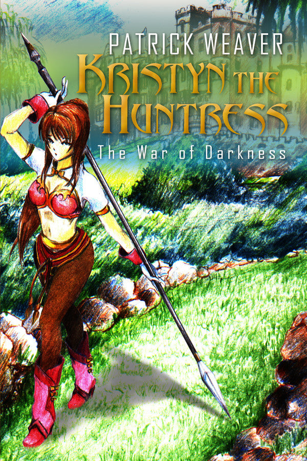 Kristyn The Huntress:The War Of Darkness