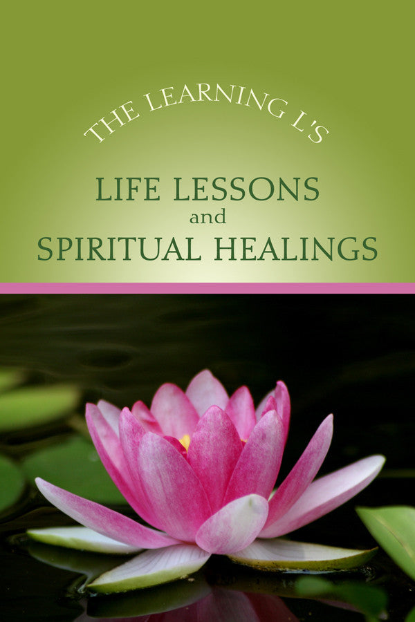 Life Lessons And Spiritual Healings