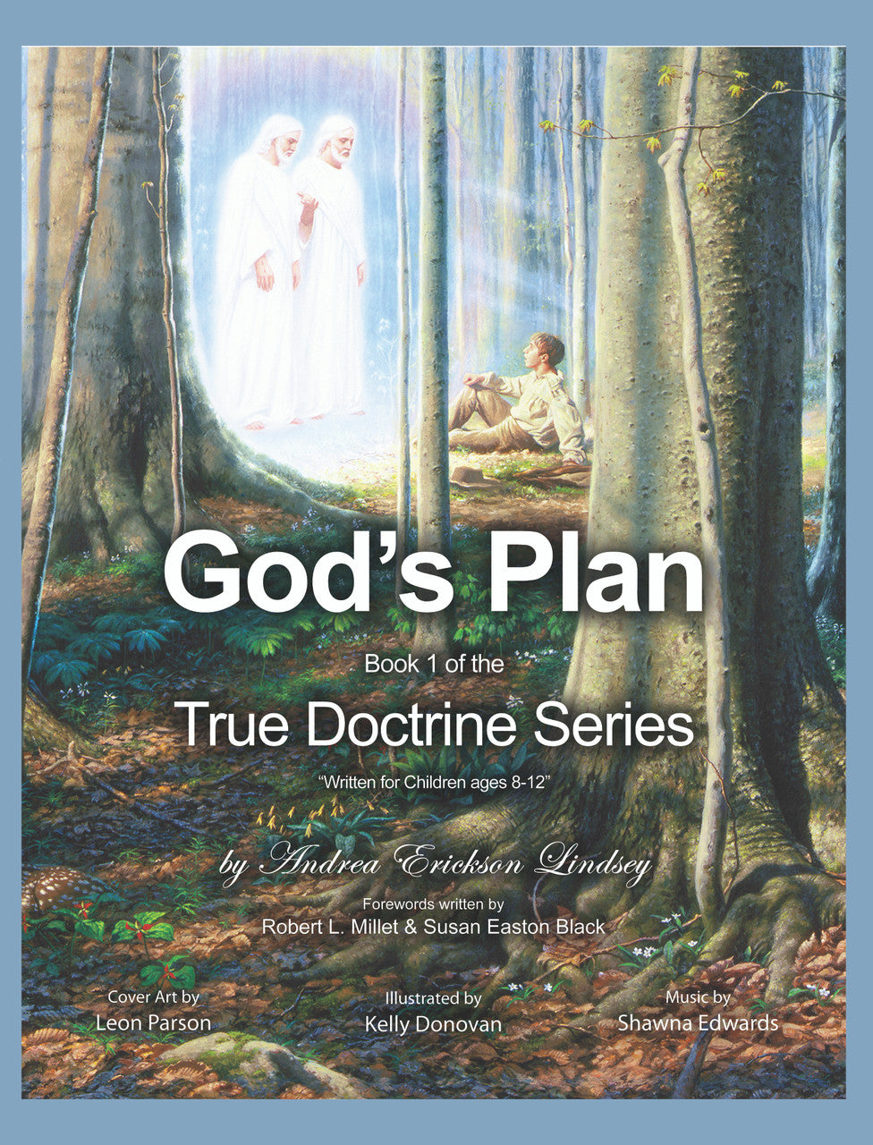 God's Plan: Book 1 Of The True Doctrine Series