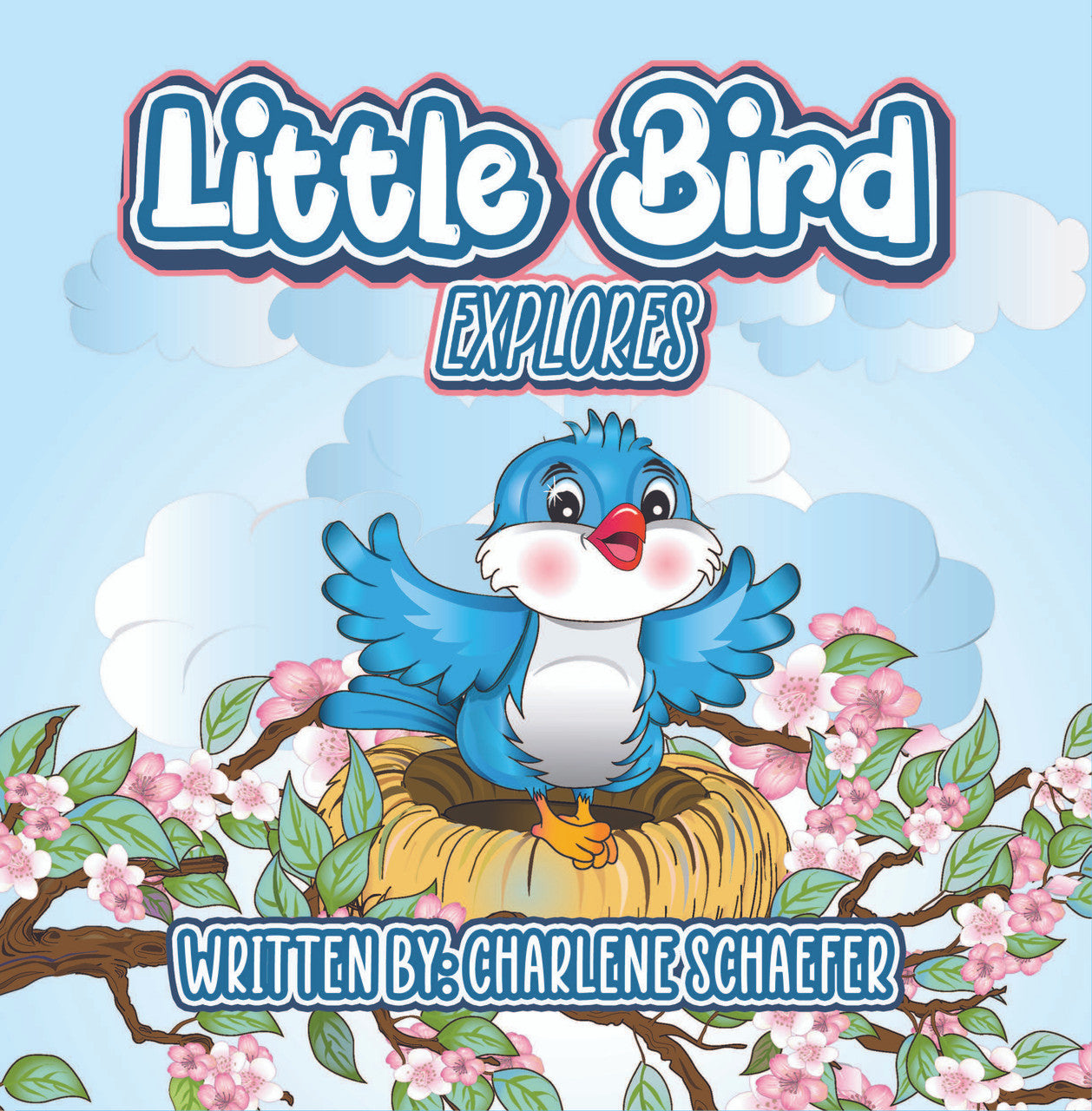 Little Bird: Explores – Dorrance Bookstore