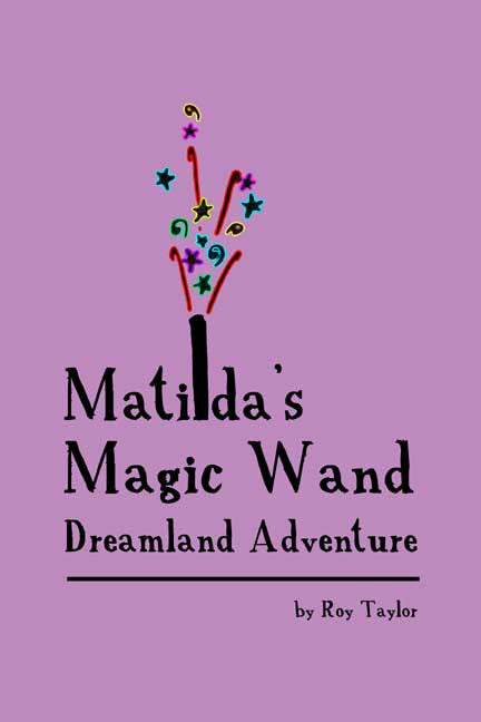 Matilda's Magic Wand: Dreamland Adventure