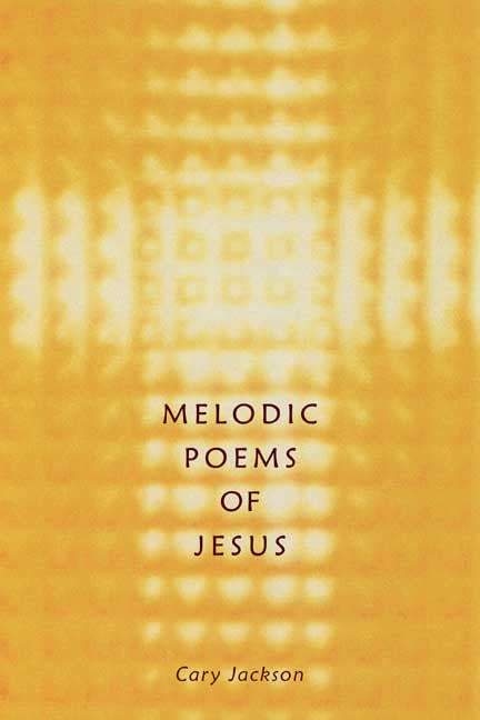 Melodic Poems Of Jesus