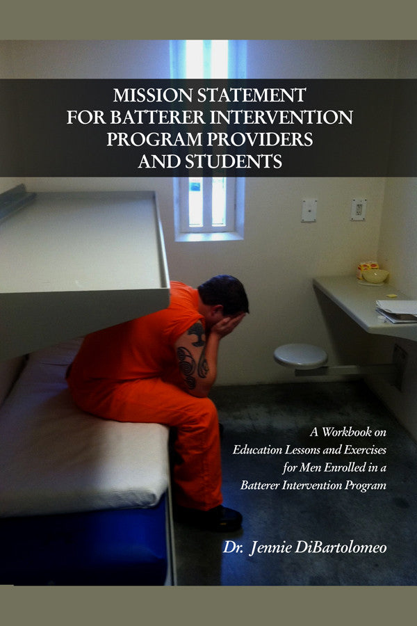 Mission Statement For Batterer Intervention Program Providers And Students