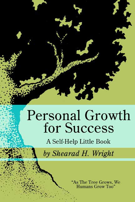 Personal Growth For Success: A Self-Help Little Book