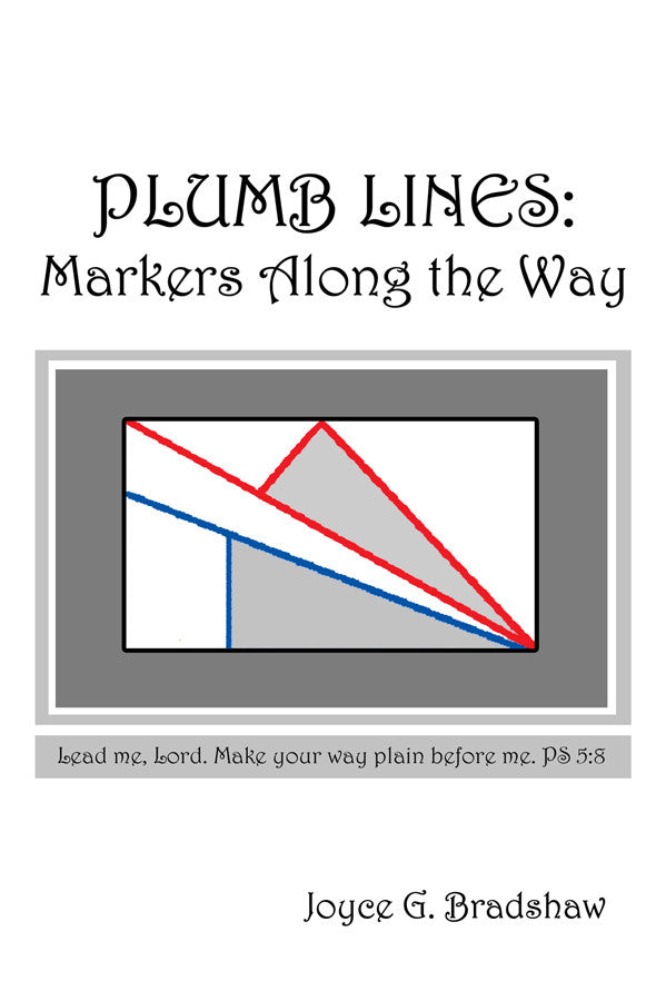 Plumb Lines: Markers Along The Way