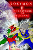 Rokymon Ii: The Revenge Of Buikarra