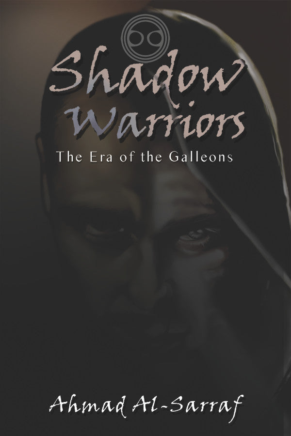 Shadow Warriors: The Era Of The Galleons