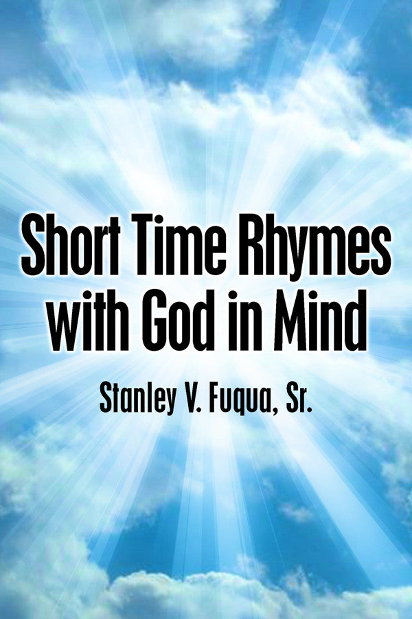 Short Time Rhymes With God In Mind