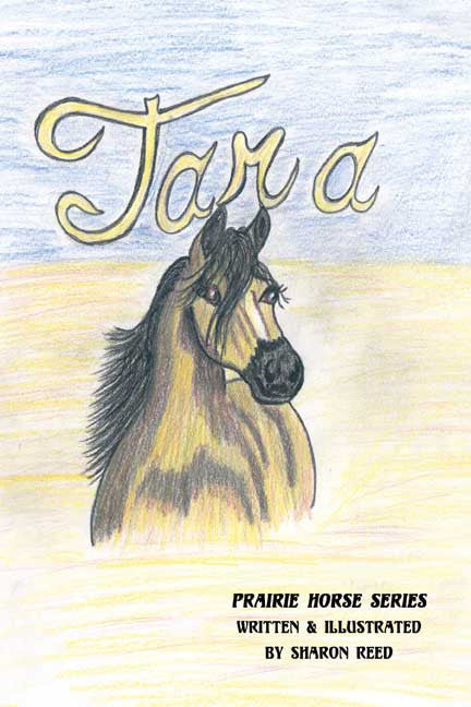 Tara: Prairie Horse Series