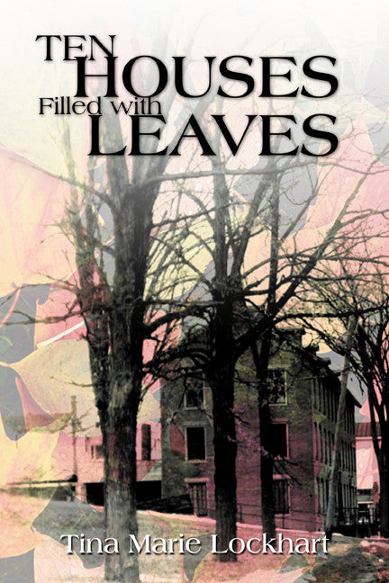 Ten Houses Filled With Leaves