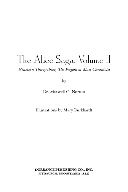 The Alice Saga, Nineteen Thirty-Three: The Forgotten Man Chronicles