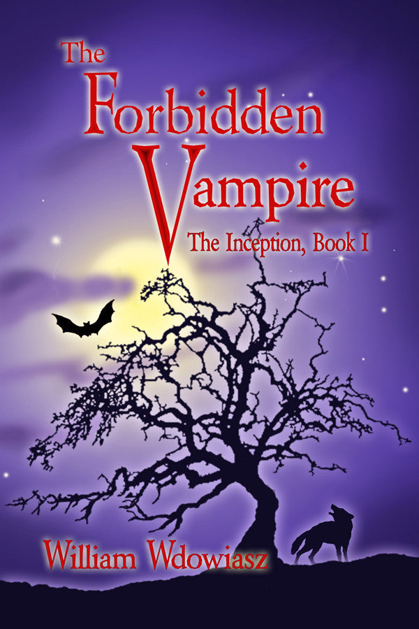 The Forbidden Vampire: The Inception, Book I