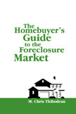 The Homebuyer's Guide To The Foreclosure Market