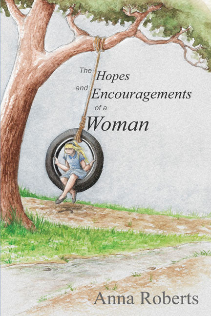 The Hopes And Encouragements Of A Woman